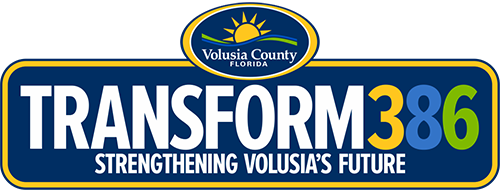 Volusia County Florida Transform 386. Strengthening Volusia's future.