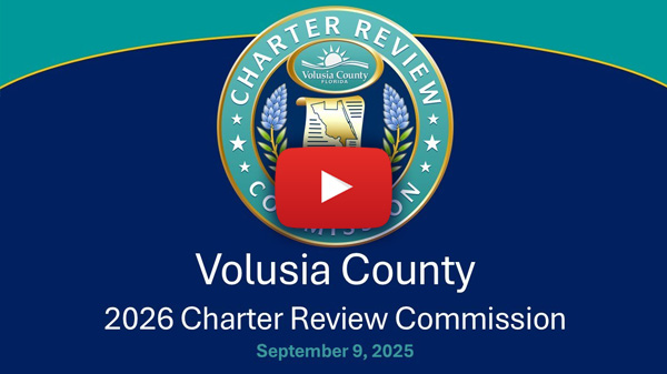 Volusia County Charter Review Commission First Listening Session - Deltona, September 2025
